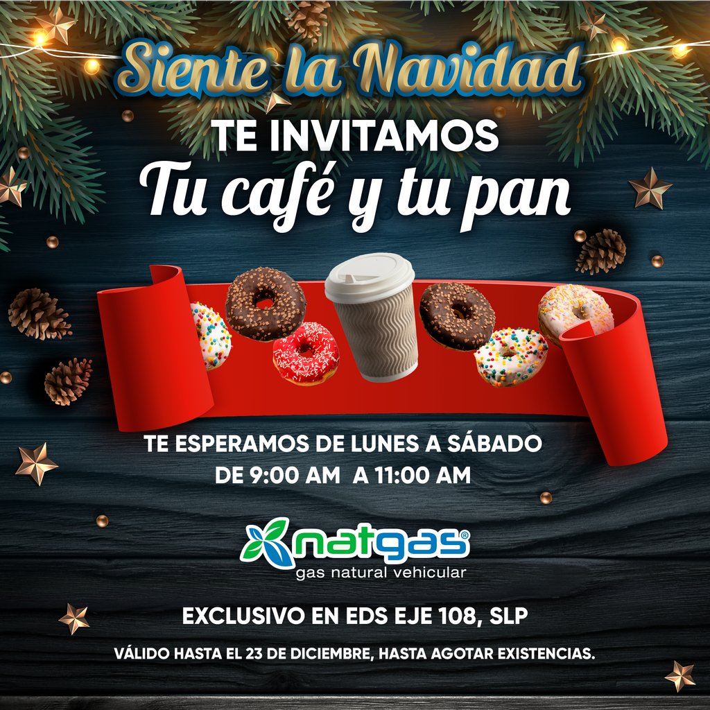 Amigos de SLP 🤩👇🏼
Café con pan ☕️🧁 y ahorro con Natgas 🚘🌿
Te esperamos de lunes a sábado de 9:00 a 11:00 am 🌞⏰

📍 Natgas Eje 108 - Av. Benito Juarez #3510-1 Col. Zona Industrial
#SienteLaNavidadConNatgas