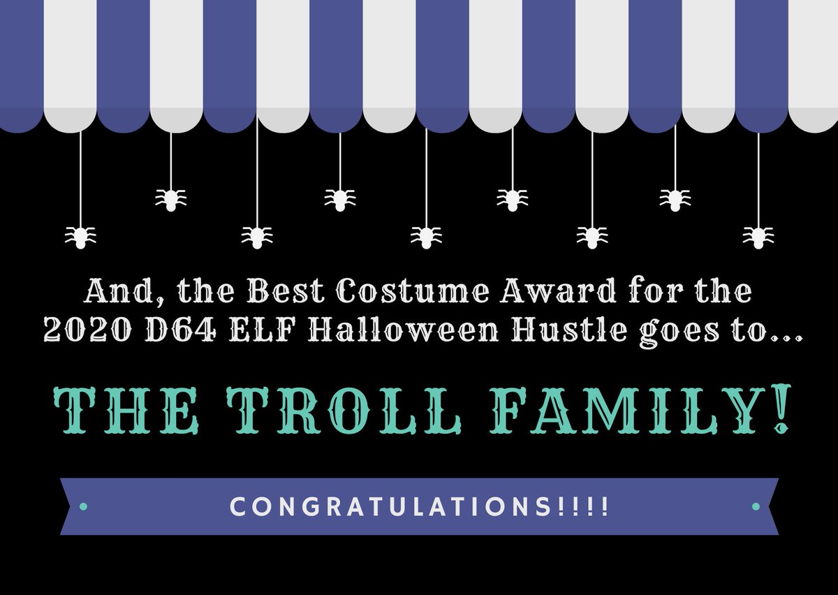 Congrats to the winners of the Best Costume Costume for the 2020 D64 ELF Halloween Hustle!! Great job, Binns family!