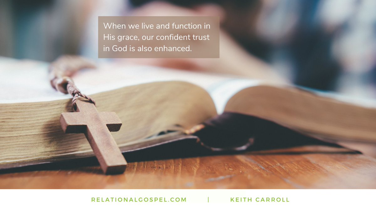 RelateToGod's tweet photo. When we live and function in His grace, our confident trust in God is also enhanced.

#drawclosertoGodtoday #RelationalReality #RelatetoGod https://t.co/k5GMDzI2zU