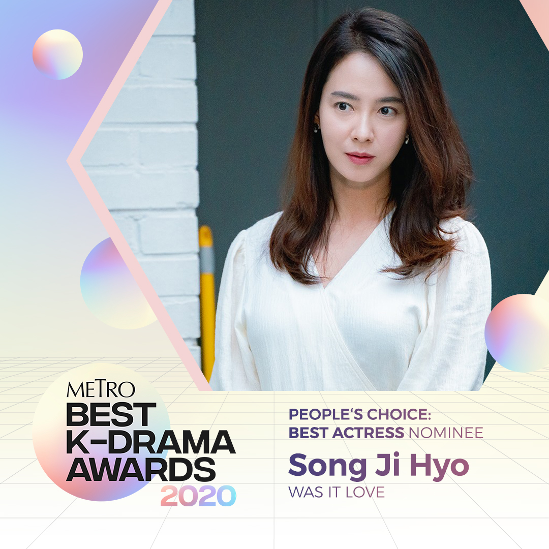 Best Actress Nominee: Song Ji Hyo - "Was It Love”
#MetroBestKDramaAwards #KFeverOnMetro