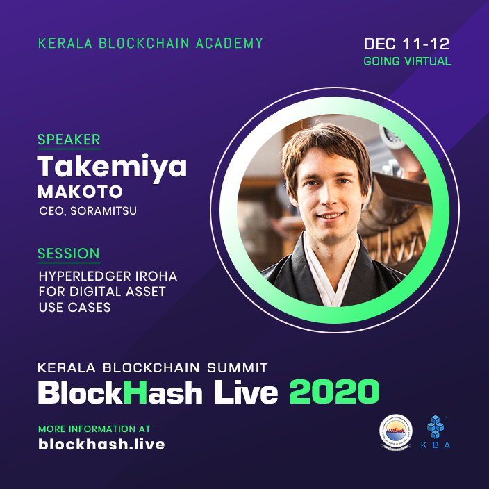 kbaiiitmk's tweet photo. Watch 武宮 (Takemiya)誠 (Makoto) at BlockHash LIVE 2020.

Grab your FREE Tickets Now at https://t.co/XsBGc8oW0b 
@Hyperledger @M4K070 

#blockchain #summit #freetickets #kerala #india #hyperledger #ethereum #iroha #soramitsu https://t.co/3Brxio3EVE