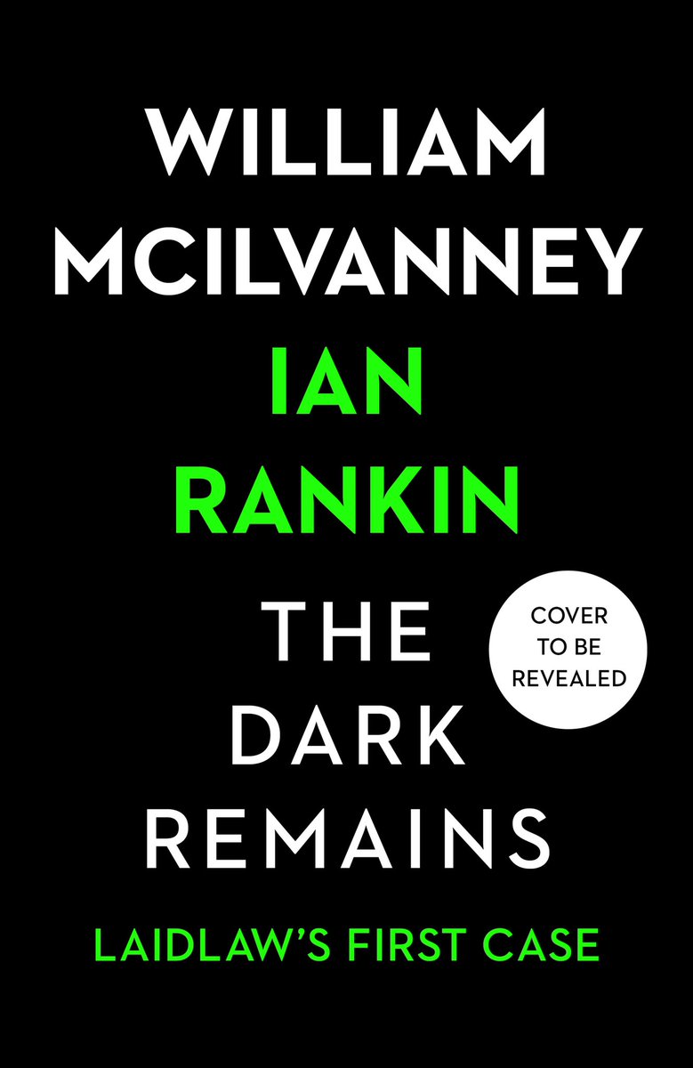 So today, we are delighted, excited and not a little emotional to announce the upcoming 2021 publication of The Dark Remains, co-authored by William McIlvanney and Ian Rankin.  https://www.theguardian.com/books/2020/dec/05/ian-rankin-to-complete-william-mcilvanney-final-unfinished-novel-the-dark-remains