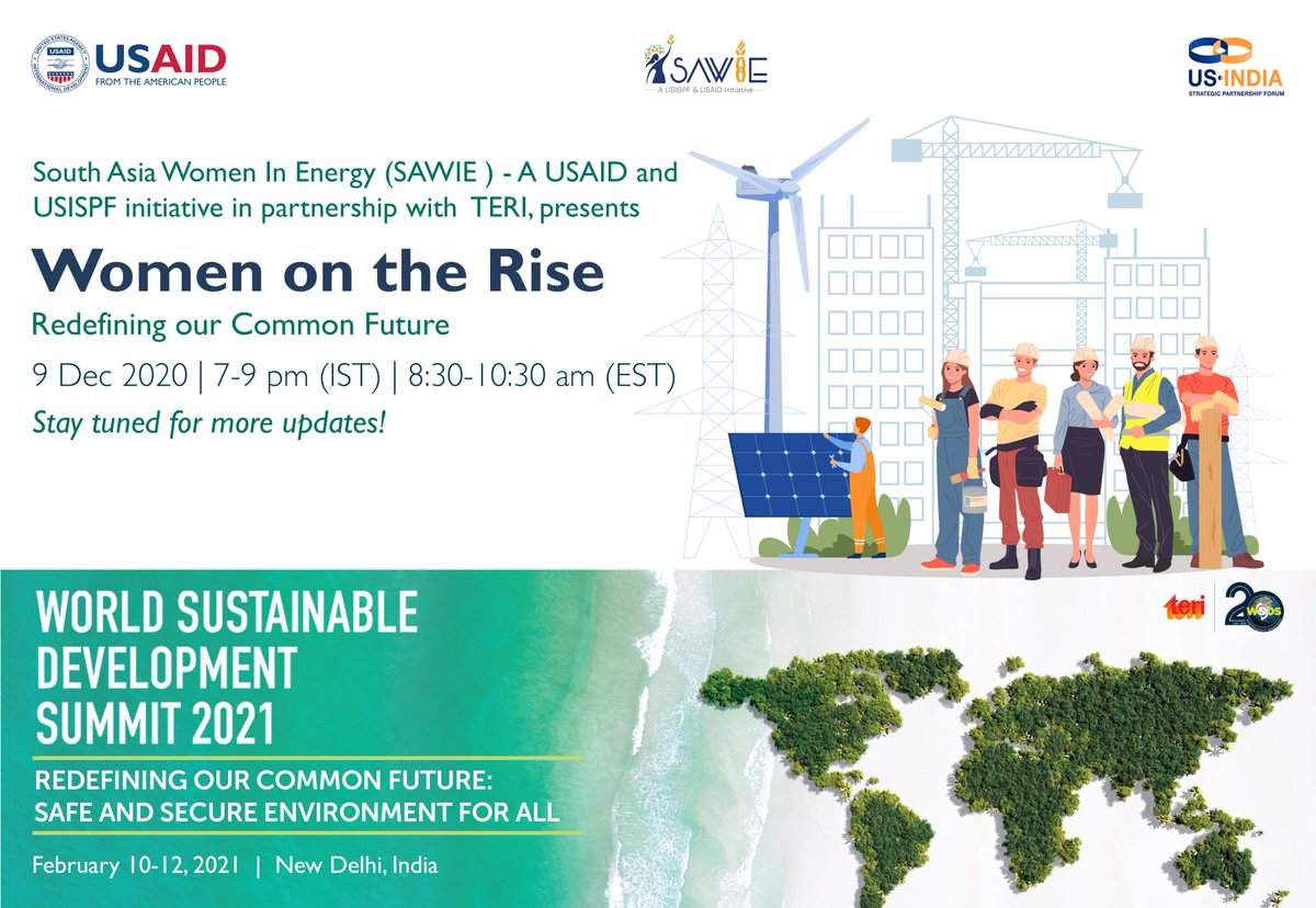 SouthAsiaWomen1's tweet photo. South Asia Women In Energy (#SAWIE)-A #USISPF and @usaid_india initiative in partnership with @teriin invites you to the webinar on #Women on the Rise - Redefining our Common Future. Register now: https://t.co/3NlNJirEf0 
#AsiaEdge #IndoPacific #WSDS2021 #Act4Earth #gender https://t.co/EXhou2eL8n