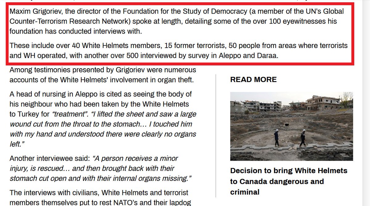  @grigorievms laboriously documented crimes of the White Helmets via the over 100 interviews (& 500 more by survey) conducted with Syrian civilians, former White Helmets and former terrorists. https://www.rt.com/op-ed/447385-white-helmets-un-panel/
