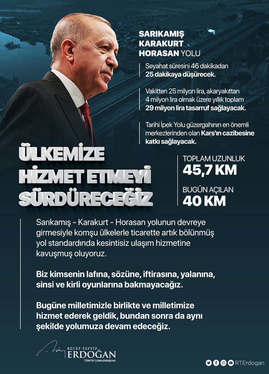 Bugün resmî açılışını gerçekleştirdiğimiz Sarıkamış - Karakurt - Horasan yolunun ülkemize ve bölgemize hayırlı olmasını diliyorum.
