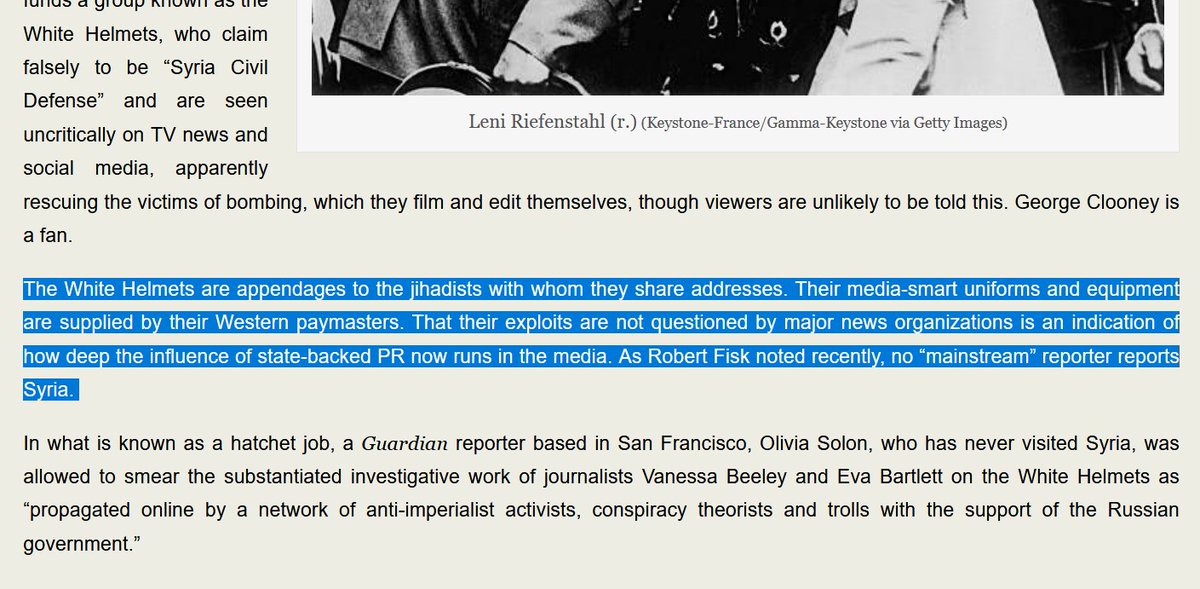 ...in which he noted such things as:"White Helmets are appendages to the jihadists with whom they share addresses. ...That their exploits are not questioned by major news organizations is an indication of how deep the influence of state-backed PR now runs in the media."