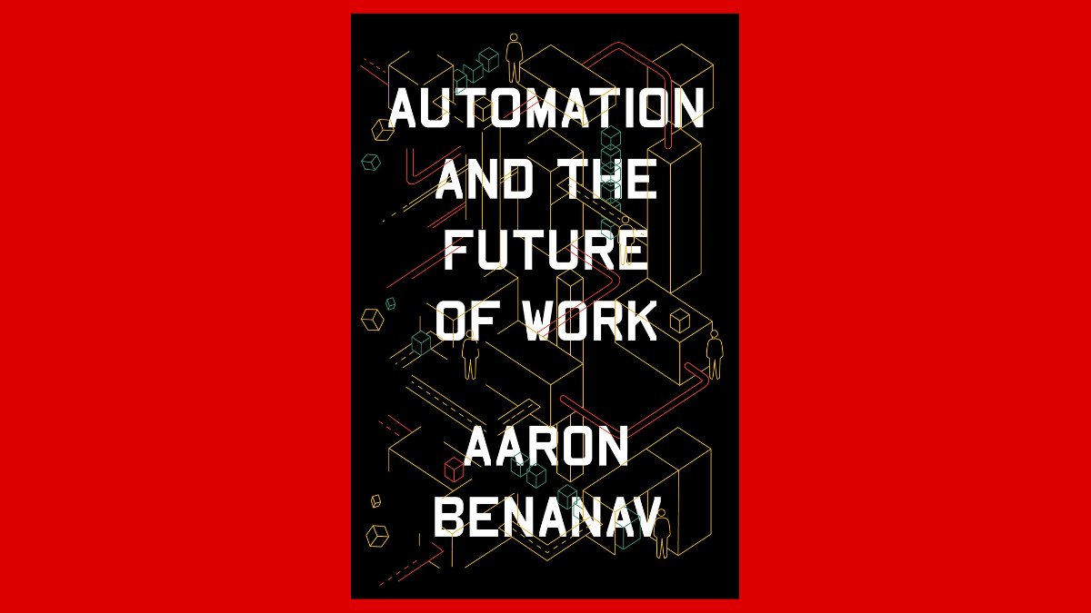 In “Automation and the Future of Work,”  @abenanav dismantles the myth that automation is going to eradicate work and forces us to consider what kind of future we actually want to live in.40% off at  @VersoBooks:  https://www.versobooks.com/books/3717-automation-and-the-future-of-work