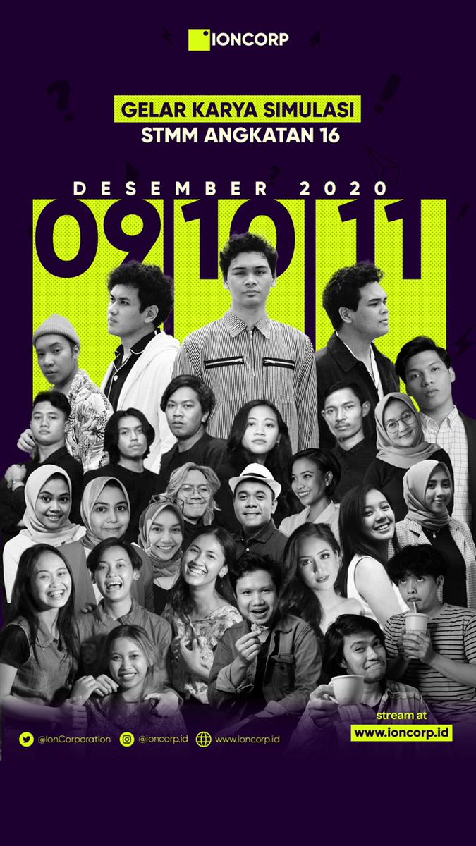 IonCorporation's tweet photo. Hai MILLENION dan IONIC!!!🔥🔥
Angkatan 16 STMM MMTC Yogyakarta mempersembahkan :
ION CORPORATION
"Connecting Around"
✨09, 10, 11 Desember 2020✨
Stream at https://t.co/vSPDEpGzaK, Official ION Corp App, atau youtube channel ION CORPORATION
#IonCorporation
#ConnectingAround https://t.co/tQV5xNXvsz