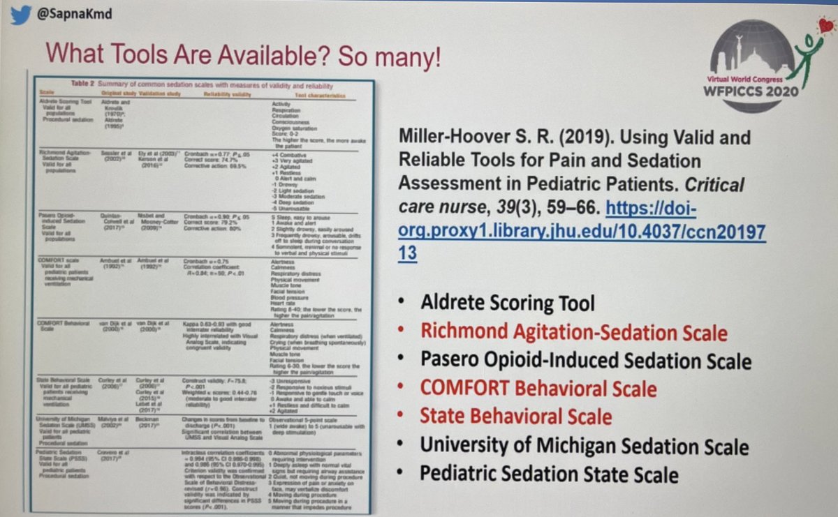 Given the complexity of sedation in  #PedsICU it is vital that we use sedation assessment toolsThis allows targeting of optimal sedation, allows standardised communication between professionals and removes our own biases  @SapnaKmd shows us some tools #ICURehab  #WFPICCS20