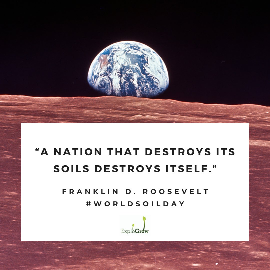 ExploGrow's tweet image. “A nation that destroys its soils destroys itself.” ~ Franklin D. Roosevelt

#WorldSoilDay2020 #WorldSoilDay