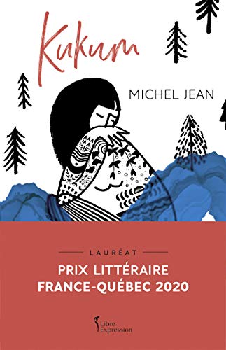 Il est beau avec sa nouvelle jaquette #Kukum #prixfrancequebec #litteratureautochtone