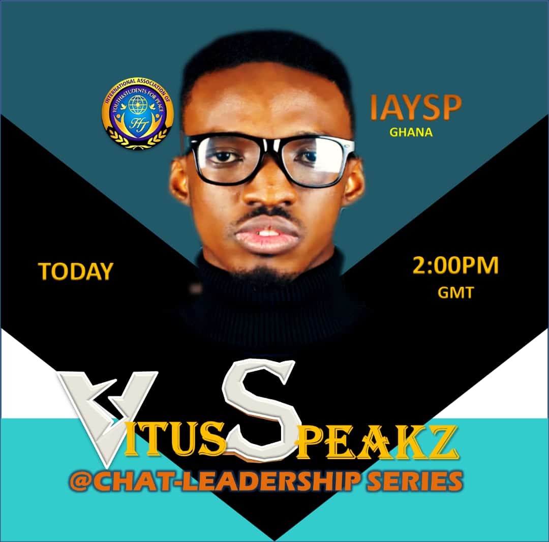 KingTegha's tweet photo. Meet the Multi-Award Winning African Poetic Genius, VitusSpeakz, in the Chat Leadership Series of the International Association of Youth &amp; Students for Peace Ghana. https://t.co/K3gUPMMqf3