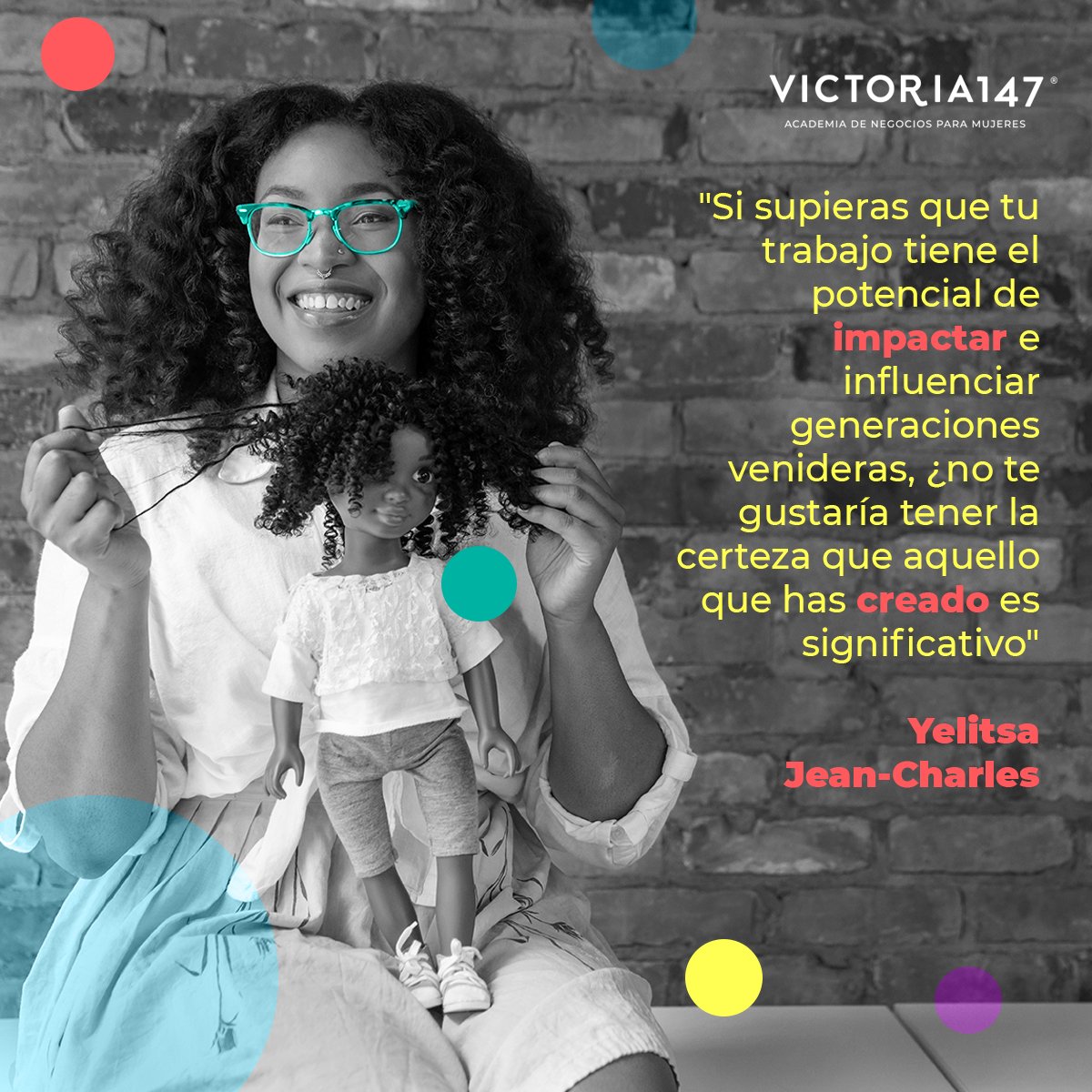 Victoria147org's tweet photo. #FelizSábado⚡ Hoy recordamos esta #quote de @TheYelitsa que nos compartió en nuestro #VictoriaFestDigital. Fue recientemente elegida por la revista Forbes como una de las mejores jóvenes emprendedoras de la Lista #ForbesUnder30 2021 ¡Muchas felicidades Yelitsa! ❤️ https://t.co/P2B4pqkVnq