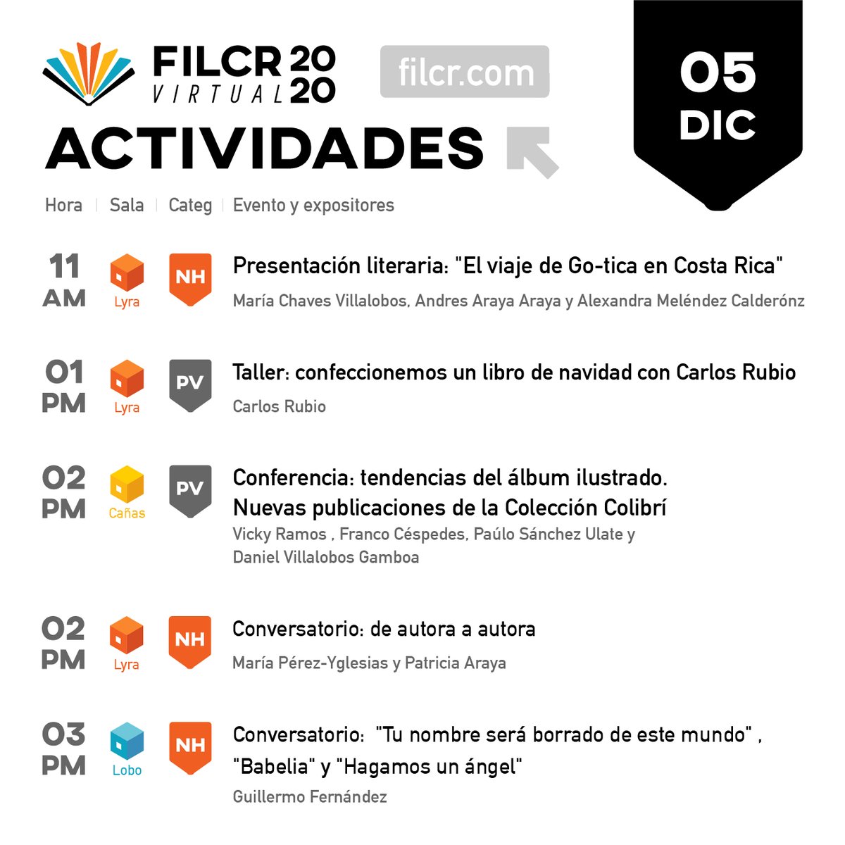 _FILCR's tweet photo. Actividades del 5 de diciembre. Ingresá a https://t.co/1haXaOZQaL y disfrutá de todas las actividades que ofrece la #FILCR2020Virtual.

#ConectandoLaRegión 
#EscriturasSinFronteras https://t.co/fAB9AhXjY6