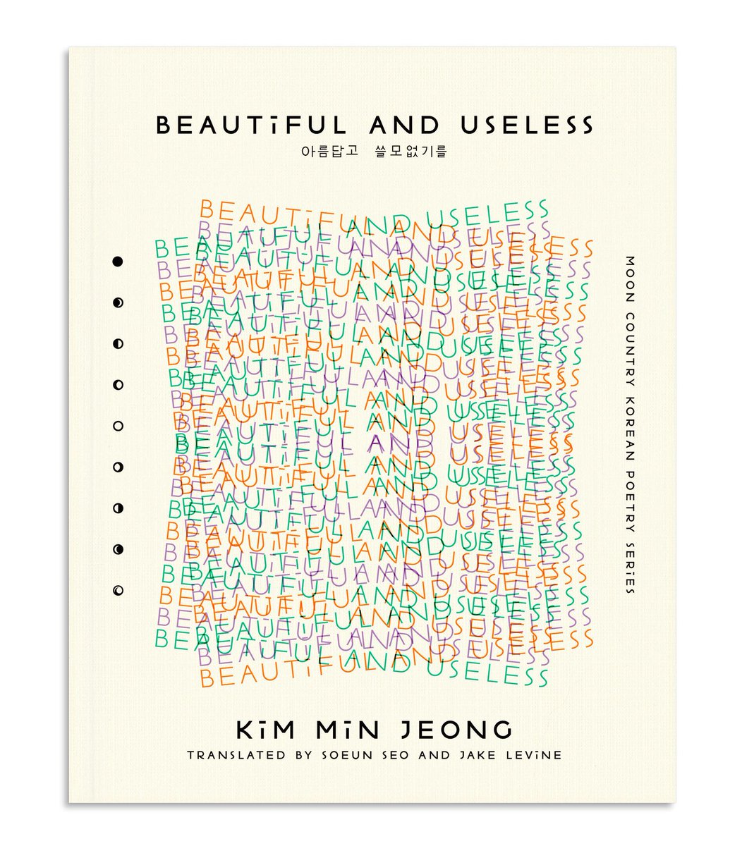 SmallPressWeek's tweet photo. What kinds of books does @BlackOceanOrg publish?
In Beautiful and Useless, Kim Min Jeong exposes the often funny and contradictory rifts that appear in the language of everyday circumstance, challenging readers to expand their ideas...
https://t.co/uPNbWvvlH0
#SPWeek20 #poetry https://t.co/Hadi5glf0h