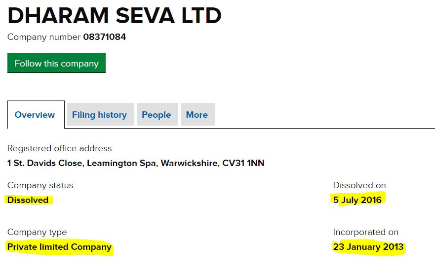 Let’s see 1st oneDHARAM SEVA LTDIt is Dormant Company. It means it doesn’t have any actual business or sell anything.Search on Google about it.And it was dissolved in 2016.Isn’t it amazing? It was formed in same year 2013 when they register trust.