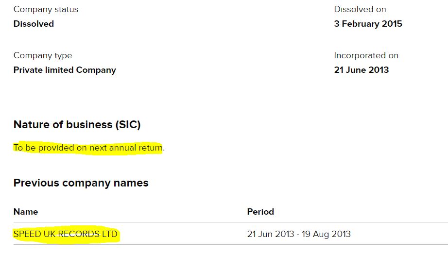 8thSPEED UK RECS LTDIncorporate in 2013 and dissolved in 2015 in just 2 yearNature of business is also not mentioned!Also change name in between!Partner is Dinesh Auluck, Owner of Speed record India!