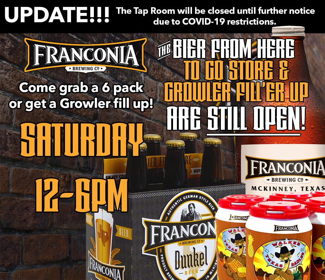 UPDATE!!! Due to COVID-19 restrictions, State of Texas Executive Order GA-32, The Tap Room will be closed until further notice.

THE BIER FROM HERE TO GO STORE &amp; GROWLER FILL’ER UP ARE STILL OPEN TODAY from 12 – 6pm.