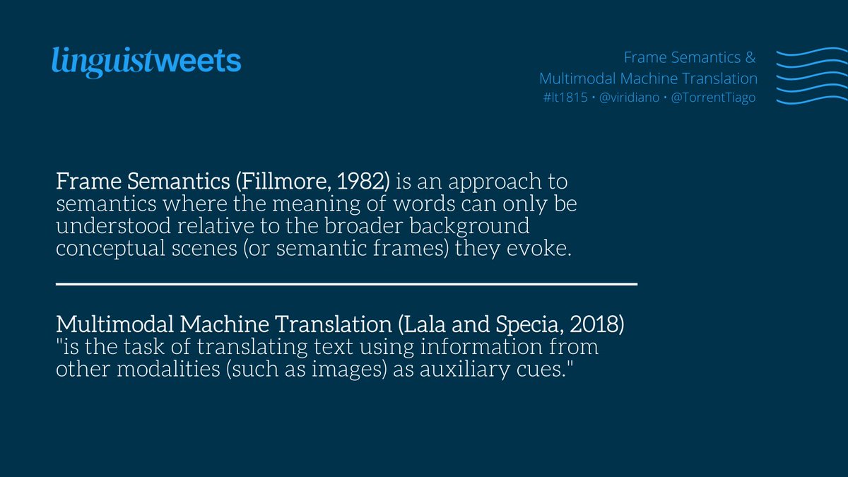 viridiano's tweet image. 👋 I’m a PhD student working with #FrameSemantics, #Multimodality and #MachineTranslation, under the supervision of Dr. @TorrentTiago, researching the semantics behind image-text pairings to propose a new approach for the development of translation systems. #linguistweets #lt1815