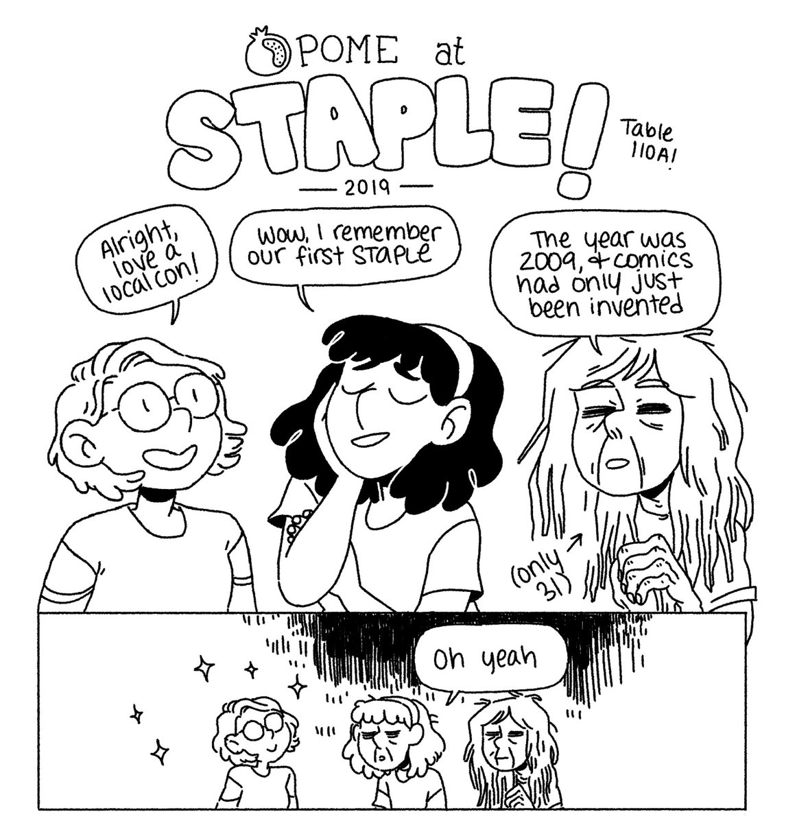 Thinking about all the missed comics hangs this year but especially @staple because it was the first con I ever tabled at! Can't wait to be there again and reminisce with @presidentcc and @murdersheedited about our decaying bodies and the slow passage of time