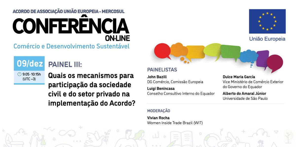 UEnoBrasil's tweet photo. A implementação do Acordo de Associação UE-Mercosul deve ter a participação da sociedade civil e do setor privado para alcançar seus objetivos. Quais são os mecanismos que vão possibilitar essa importante colaboração? Esse é o terceiro painel, dia 9/12 👉 https://t.co/BKAcK0XvsF. https://t.co/ZttuFn71rk
