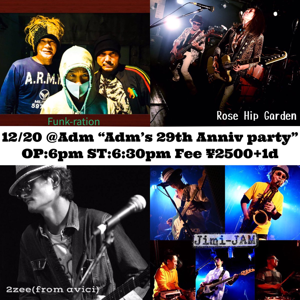 Jimisen1983's tweet photo. 今年もこんな時期になりました❗️
Adm、29周年パーリー‼️

今年は12/20❗️25周年ん時に『30年はやれねーなぁ』なんっつってたのに、リーチす😅💦

50名様限定になりますんで、ご予約頂いた方が確実です🙇🏻
皆様、ぜひ❗️

#池袋adm29周年
#2zee
#funkration
#sputnikkombinat
#rosehipgarden
#jimijam https://t.co/yNjJUSn9GE