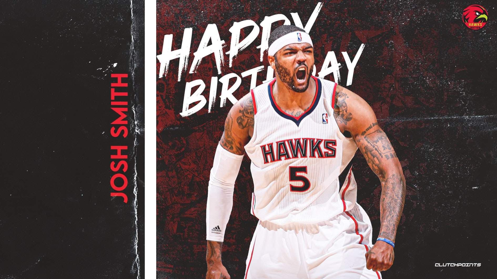 Hawks Nation, join us in wishing Josh Smith a happy 35th birthday! 