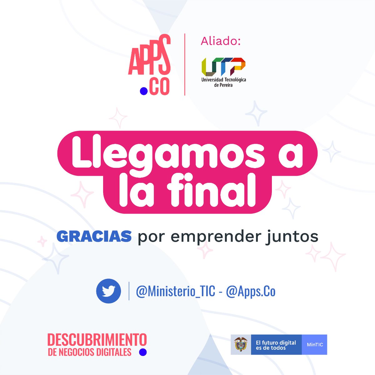 Equipos, llegamos a la final, muchas pero muchas gracias por emprender juntos, estamos seguros que nos volveremos a encontrar. @APPS.CO, un proyecto del MinisterioTic  #EmprendiendoJuntos