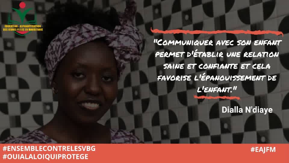 “Communiquer avec son enfant permet d’établir une relation saine et  confiante et cela favorise l’épanouissement de l’enfant”
Message de Dialla NDIAYE