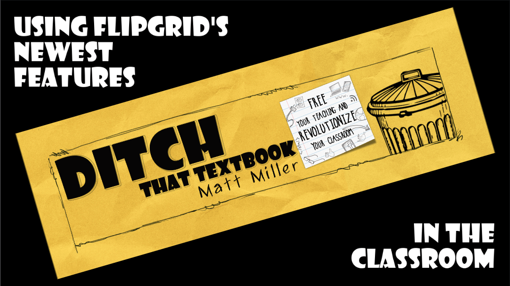 jmattmiller's tweet photo. 10+ ways to use Flipgrid’s newest features in the classroom

https://t.co/DHfnSTsAZG

 #ditchbook #edtech https://t.co/UGuhmeBbYP