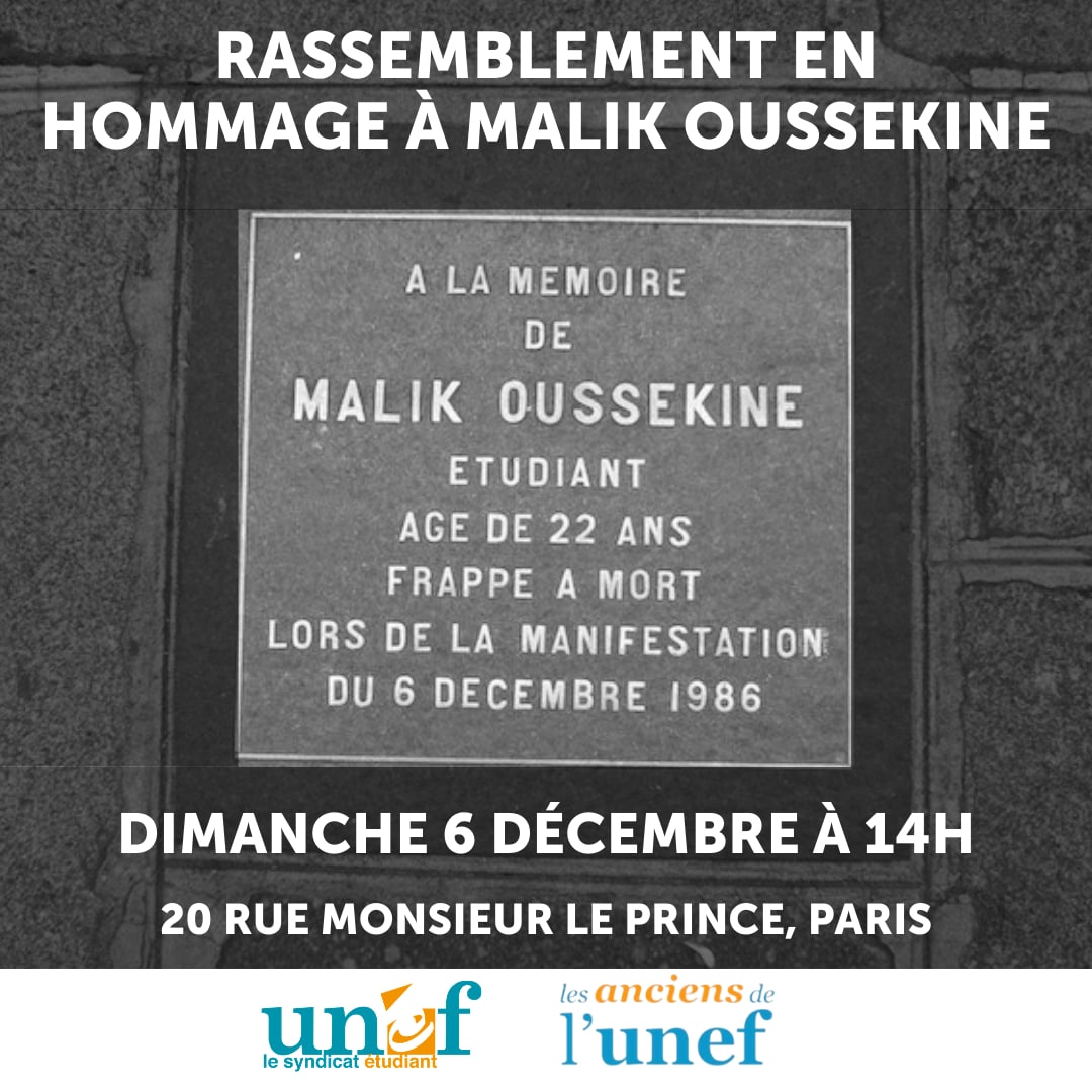 📣 Dans la nuit du 5 au 6 Déc 1986, Malik Oussékine a été frappé à mort par des policiers, en marge d'une manifestation contre la loi Devaquet.  
✊ Dans un contexte de mobilisation #SecuriteGlobale, demain à 14h nous lui rendrons hommage avec <a href="/aaunef/">AA UNEF</a> !
📅 fb.me/e/xHDySeH6