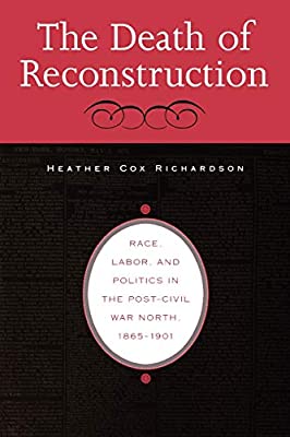 Most of Richardson's work is standard Fonerite stuff, but this was her first and only good book on Reconstruction. Emphasizes why Reconstruction failed, primarily due to ideology being out of sync with conditions on the ground on the part of the northern bourgeois elite.