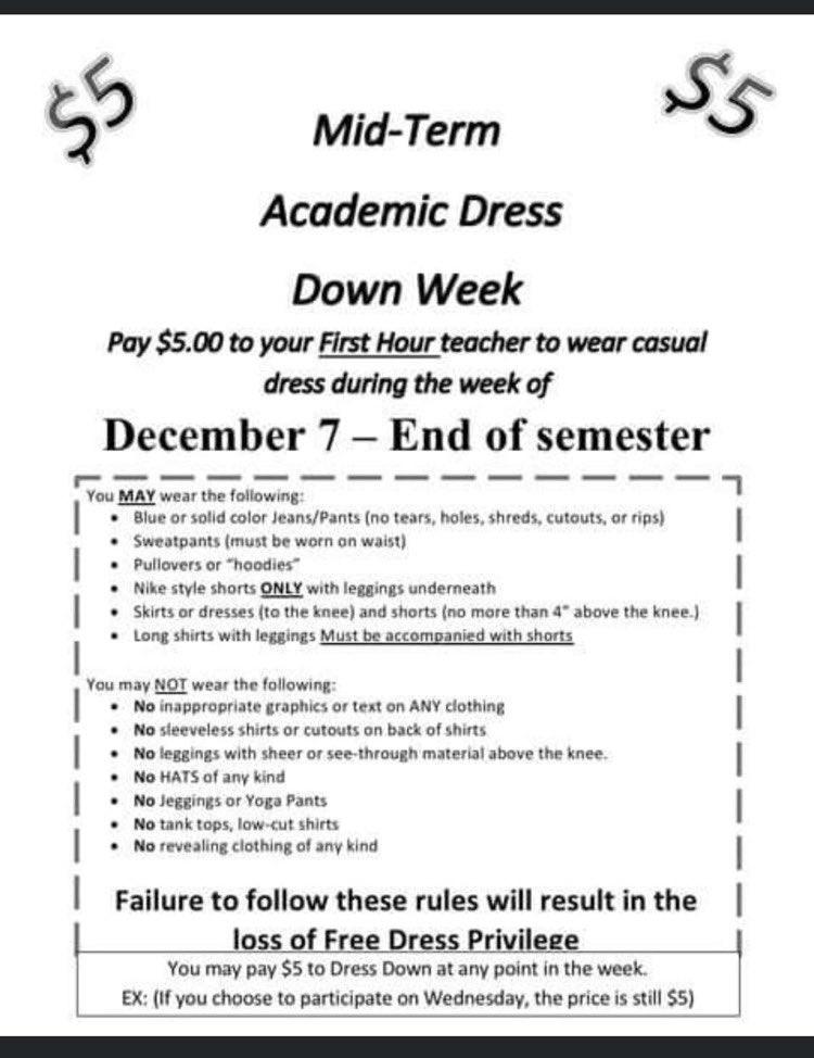Academic Dress Down Week starts Monday! Bring your $5 to your 1st hour teacher to participate! 💙💛