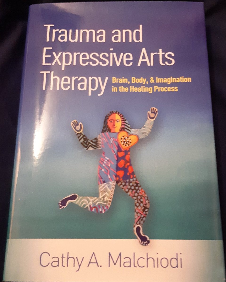 New book to read Trauma and Expressive Arts Therapy: Brain, Body and Imagination in the healing process by Cathy A. Malchiodi
