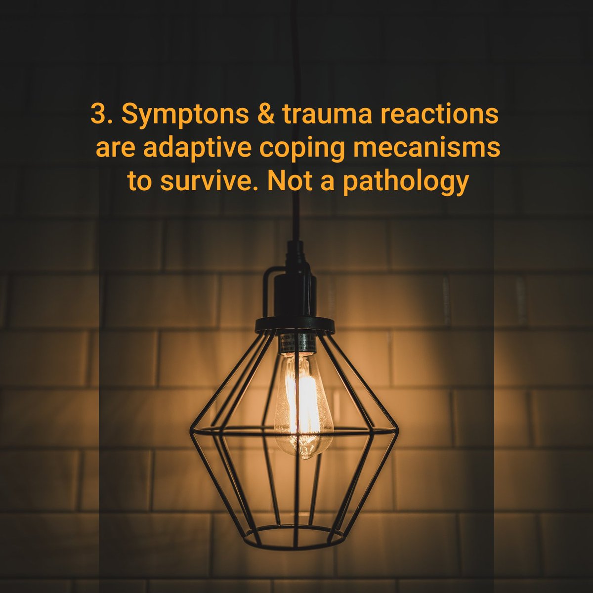 3) You survived. Some of the ways you survived might not be helping you now but they got you this far.5/7