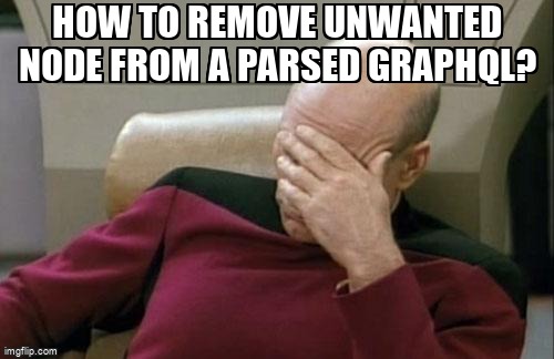 overflow_meme's tweet image. How to remove unwanted node from a parsed graphql? stackoverflow.com/questions/6515… #graphql #graphqljs