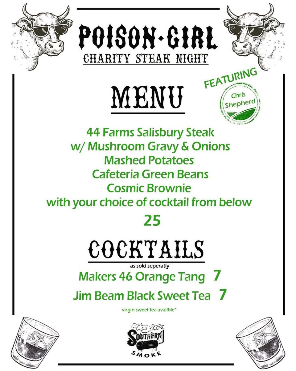 Charity Steak Nite, featuring @cshepherd13 &amp; @southernsmoketx Thursday, December 10th, beginning at 6pm. If we happen to be at capacity when you arrive, you may order a plate to go. See you soon!  #poisongirllovesyou #charitysteaknight #southernsmokefoundation #drinkhoustonbetter