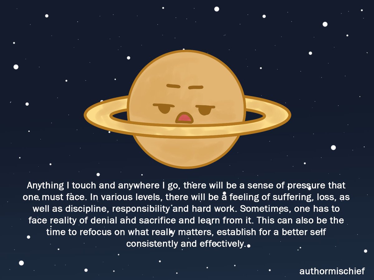 This was hard to write to be honest. I just went with the general significations of Saturn and talking to some peeps occasionally about their experiences. Personally, I have dignified Saturn and this is vulnerable part as I still had sort of fear in dealing with my Saturn Return.
