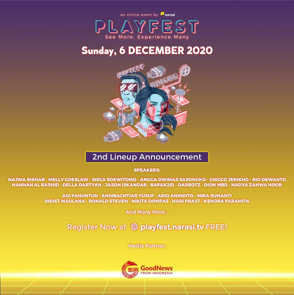 GNFI's tweet image. Playfest 2020 Today!

Ga usah khawatir, @narasakan  itv akan bawain Playfest langsung ke hadapan kalian melalui bit.ly/Playfest2020GN…

Kita bakal seru-seruan bareng ya! Be prepared to See More, Experience Many! Cek Timeline @playfestnarasi

#Playfest2020
#MoreVirtualExperience