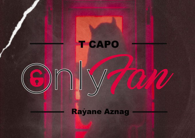 Jamsphere's tweet photo. T Capo set to release his latest groove-driven anthem - “Only Fan” ft. Rayane Aznag - https://t.co/Uio9fYOnFn https://t.co/oPkZJ6TD9x
