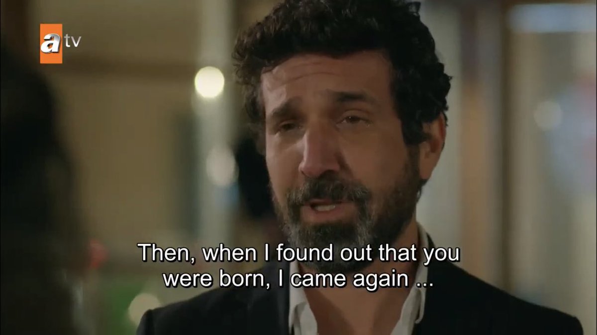 he kept coming back for her after she was born I’M ENDING IT ALL  #Hercai