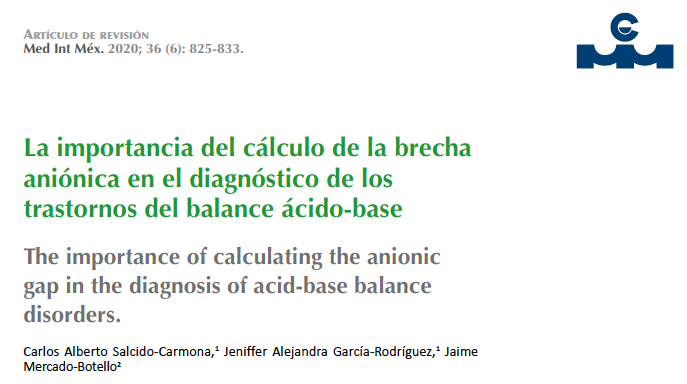 MedIntMex's tweet image. #ArtículodeRevisión Trastornos ácido base, #AnionGap muy frecuente en los pacientes #COVID19 Puedes consultarlo sin costo en: medicinainterna.org.mx así como artículos previamente publicados. @CMIMorg #MedicinaInterna