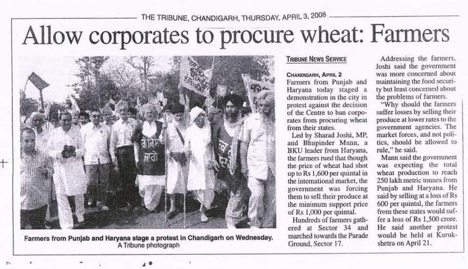 In 2008, Punjab & Haryana Farmers staged demonstration to Protest against the decision of the UPA govt to ban Corporates from procuring wheat from the States.Today They protesting just for opposite.
