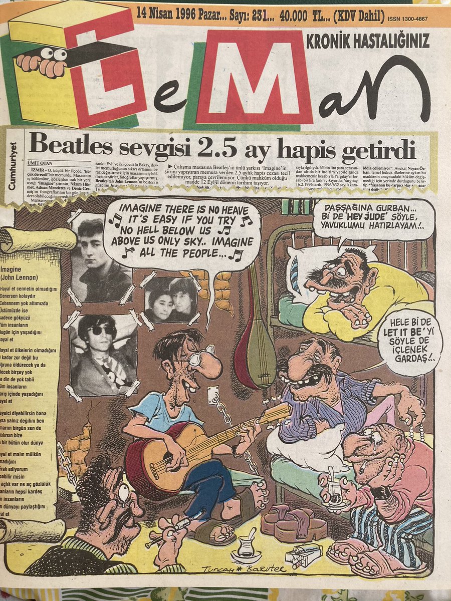 Beatles’in “Imagine” sarkisinin sozlerini (ve Nazim Hikmet, Deniz Gezmis ve Adnan Menderes fotograflarini) masasina astigi icin 2.5 ay hapis cezasi verilen devlet memuru
