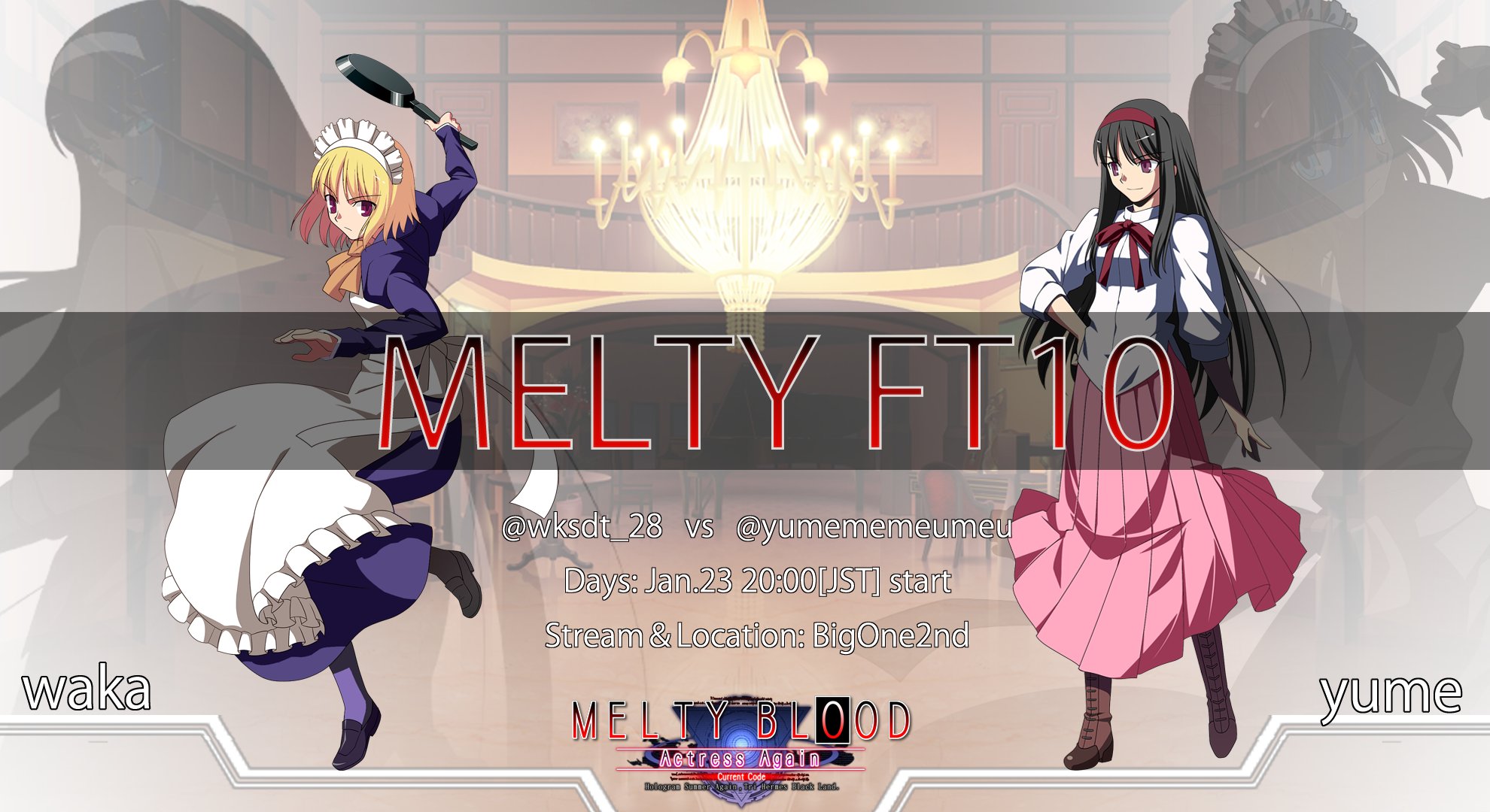 あっきぃおじさん 10 2pm12 Mbtlエキシビションマッチ チャリティーイベント Melty Ft10 トッププレイヤー同士の10先戦をマッチングしていきます 5月は 聡 レン Vs Trg 軋間 今年の赤姫覇者である聡に唯一土を付けたtrg あの日二人が背負った