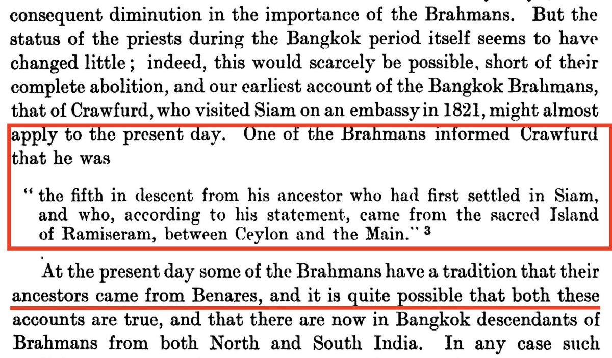 A Thai Brahmin in 1821 said he was 5th in descent from his ancestor who came from the Island of Ramiseram. Some say their ancestors came from Benares. Head Priest at Phenompheneh said his ancestors came from Mount Kailasha.