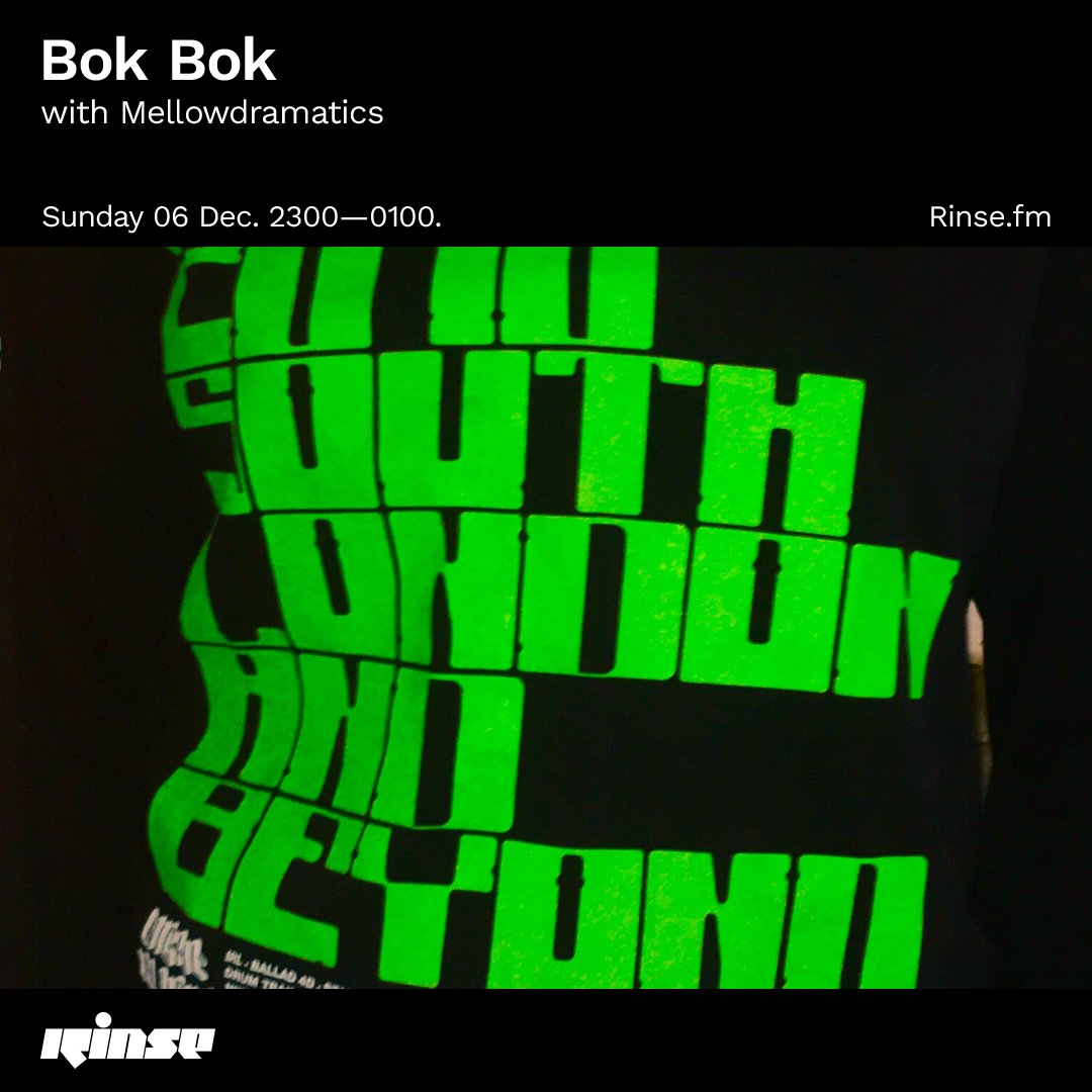 RinseFM's tweet photo. Up at 11PM @bok_bok is joined by special guest #Mellowdramatics on https://t.co/Q0ed1kLtwe + 106.8FM
#RinseFM https://t.co/QbAiQSfGf3