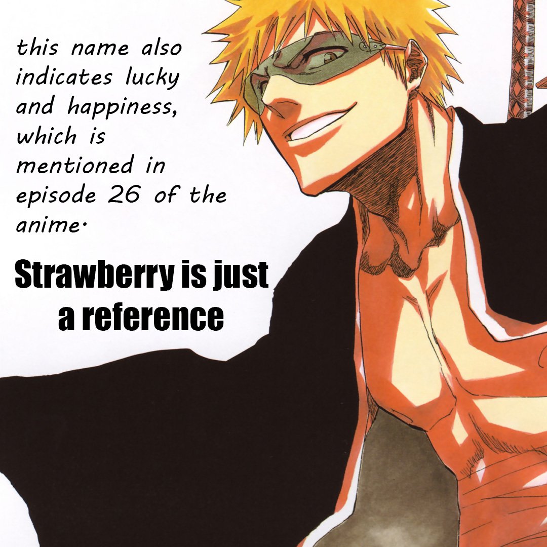 Ichigo_m on X: 🔰an important fact that you must know about meaning of  ichigo's name in Bleach 👌 #BLEACH #BLEACH_anime #ichigo   / X