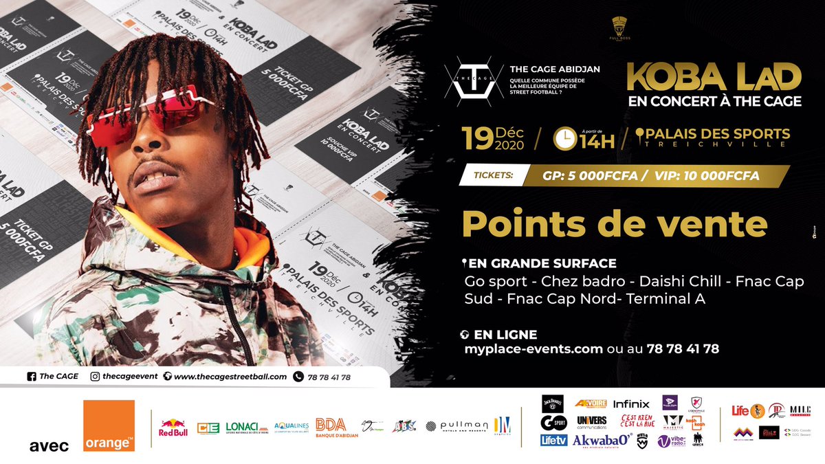 CotedIvoire_off's tweet photo. Les tickets de The Cage sont disponibles dans les points de vente suivant :
📍Chez Badro
📍Daishi chill
📍Go sport
📍Fnac Cap nord et Cap Sud
📍Terminal A
#thecagestreetfootbal #concert #19décembre #kobalad #thecage #ONDITPAS
Infoline:78784178/09533833 https://t.co/25jvR0VkkM