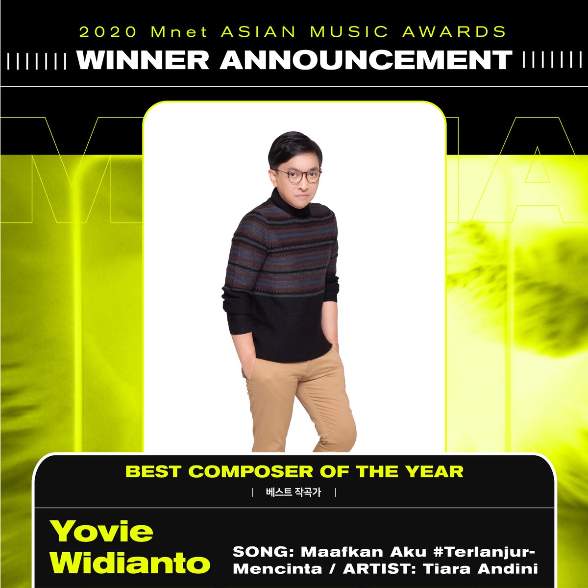 [#2020MAMA] BEST COMPOSER OF THE YEAR #YovieWidianto

Congrats to Yovie Widianto on winning!🎆

#MAMA #Mnet